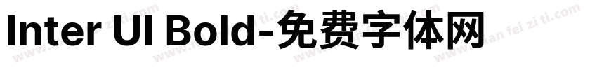 Inter UI Bold字体转换